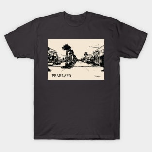 Pearland Texas T-Shirt